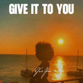 (Afro) Give it to You